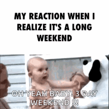 Long Weekend 3day Weekend GIF - Long Weekend 3day Weekend Excited GIFs