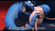 Keep It Together Man Monsters Inc Keep It Together GIF - Keep It Together Man Keep It Together Monsters Inc Keep It Together GIFs