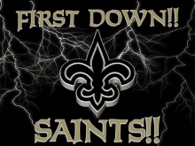f irst down saints win who dat new oleans nfl kevin starr