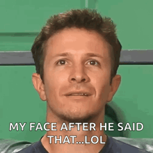 a man is sitting on a couch and says `` my face after he said that lol '' .
