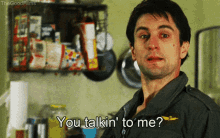 Taxi Driver You Talking To Me GIF - Taxi Driver You Talking To Me Is It Me GIFs