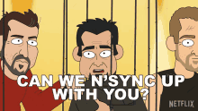 Can We Nsync Up With You Nsync GIF - Can We Nsync Up With You Nsync Inside Job GIFs