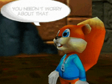 a cartoon character says you needn 't worry about that