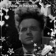 a black and white photo with the words now in heaven