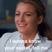a woman in a white shirt is smiling and says i wanna know your secret tell me