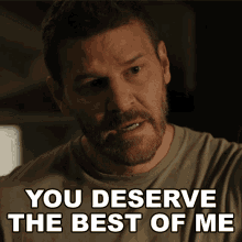 You Deserve The Best Jason Hayes GIF - You Deserve The Best Jason Hayes Seal Team GIFs