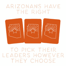 arizonans have the right to pick their leaders however they choose freedom vote i voted az