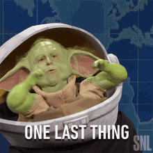 Once Last Thing Baby Yoda GIF - Once Last Thing Baby Yoda Saturday Night Live GIFs