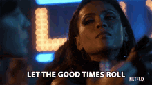 Let The Good Times Roll Mazikeen GIF - Let The Good Times Roll Mazikeen Lesley Ann Brandt GIFs