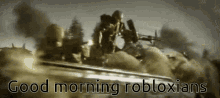 good morning robloxians