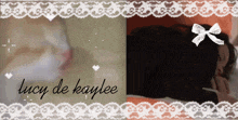 a picture of lucy de kaylee with a lace border around it