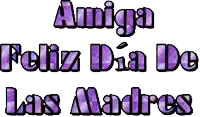 the words amiga feliz dia de las madres are written in purple on a white background