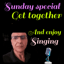a sunday special get together please que and enjoy singing sign