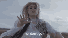No Dont Go Dont GIF - No Dont Go Dont Not Again GIFs