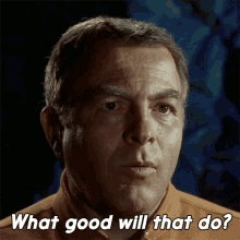 What Good Will That Do Schmitter GIF - What Good Will That Do Schmitter Star Trek GIFs