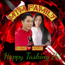 a picture of a man and woman with the words mtm family shine hero happy tasking ro
