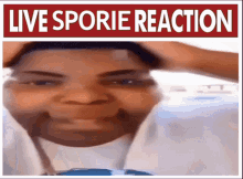 Sporie Reaction GIF - Sporie Reaction Live Reaction GIFs