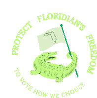 Protect Floridians Freedom To Vote How We Choose Vrl Sticker - Protect Floridians Freedom To Vote How We Choose Vrl Floridians Stickers