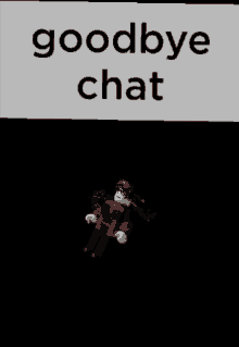 Goodbye Chat Roblox GIF