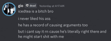a screenshot of a discord conversation between gio dead and iced tea is a bitch bro