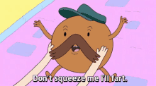 Don'T Squeeze Me I'Ll Fart GIF - Fart Adventuretime Squeeze GIFs