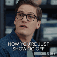 Now Youre Just Showing Off Jesse Mills GIF - Now Youre Just Showing Off Jesse Mills Hudson And Rex GIFs