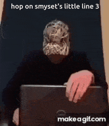 a gif of a man holding a laptop with the words hop on smyset 's little line 3