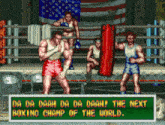 a boxing game with a green sign that says da da daah da daaah the next boxing champ of the world