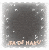 ifade haku is written on a black background with white ribbons