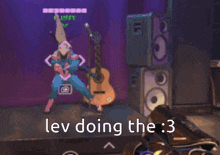 a screenshot of a video game with the words lev doing the 3 on the bottom