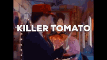 Killer Tomatoes France Killertomatoes Girl GIF - Killer Tomatoes France Killertomatoes Girl GIFs