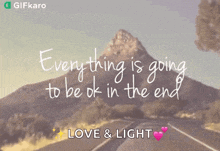 Everything Is Going To Be Ok In The End Gifkaro GIF