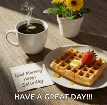 a napkin that says good morning happy saturday next to a plate of food