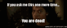One More Time GIF - One More Time Ask Ask Me That One More Time GIFs