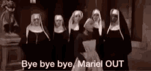 Bye Nuns GIF - Bye Nuns Mariel GIFs