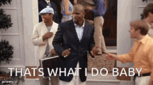 Thats What I Do Baby GIF - Thats What I Do Baby GIFs