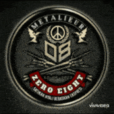 a metalieur zero eight logo with a peace sign in the center