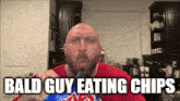 Bald Guy Eating Chips Amin Davies GIF - Bald Guy Eating Chips Amin Davies GIFs