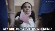 My Birthday Is This Weekend Birthday GIF - My Birthday Is This Weekend Birthday Announce GIFs