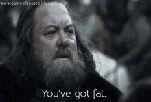 Got Youve Got Fat GIF - Got Youve Got Fat Game Of Thrones GIFs