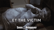 Sohungover Et GIF - Sohungover Et Dead GIFs