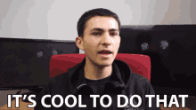 Its Cool To Do That Cool GIF - Its Cool To Do That Its Cool Cool GIFs