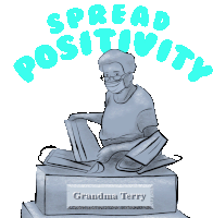 Spread Positivity Grandma Terry Sticker - Spread Positivity Grandma Terry Mask Stickers