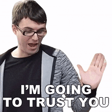 im going to trust you steve terreberry im going to believe you ill put my faith in you im going to trust you steve terreberry im going to believe you ill put my faith in you
