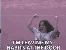 Im Leaving My Habits At The Door Im Not Bringing My Habits With Me GIF - Im Leaving My Habits At The Door Im Not Bringing My Habits With Me Im Changing My Ways GIFs