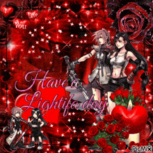 a valentine 's day greeting card with two anime girls and the words " have a lightifa day "