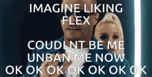 Imagine Liking Flex Couldnt Be Me GIF - Imagine Liking Flex Couldnt Be Me Music Video GIFs
