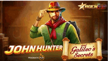 a poster for john hunter and galileo 's secrets shows a man wearing a hat and scarf