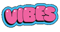 Vibes Good Vibes Sticker - Vibes Good Vibes Excited Stickers