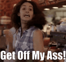 a woman says get off my ass in a restaurant